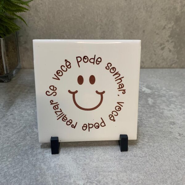 Azulejo de cerâmica "SE VOCÊ PODE"
