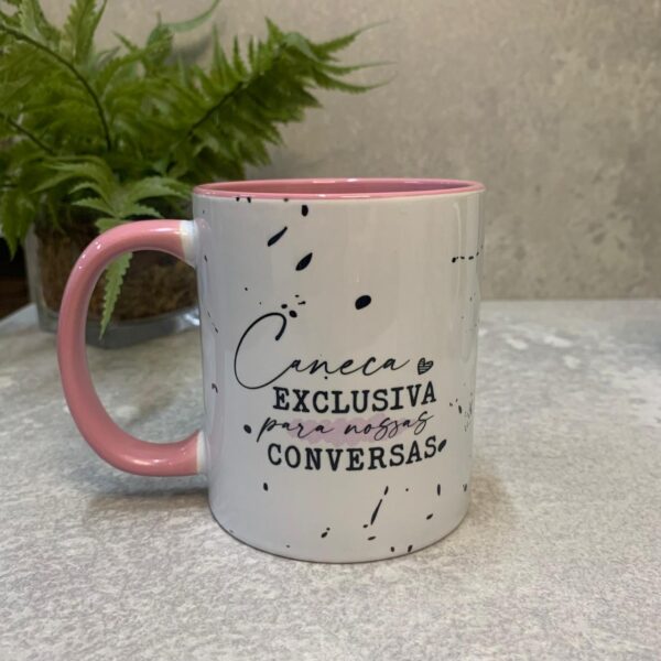 Caneca em cerâmica "Exclusiva para nossas..."